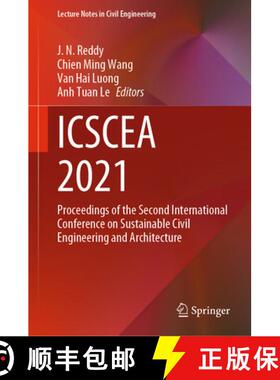 【3-4周达】Icscea 2021: Proceedings of the Second International Conference on Sustainable Civil Engin... [9789811933028]