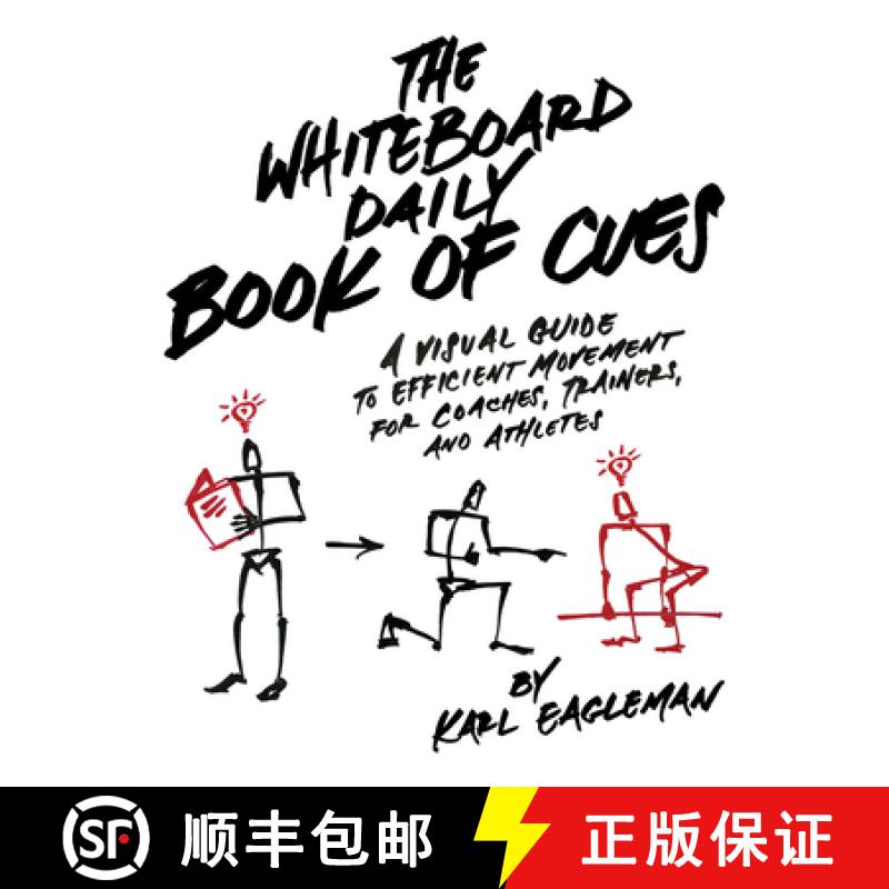 【3-4周达】The Whiteboard Daily Book of Cues: A Visual Guide to Efficient Movement for Coaches, Train... [9781628601459]