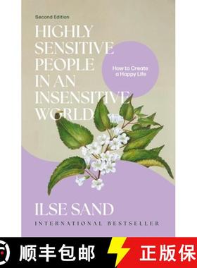 【3-4周达】Highly Sensitive People in an Insensitive World, 2nd Edition: How to Create a Happy Life [9781805018698]