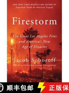 预订 Firestorm: The Great Los Angeles Fires and America's New Age of Disaster [9780063467965]