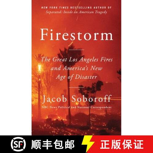 预订 Firestorm: The Great Los Angeles Fires and America's New Age of Disaster [9780063467965]