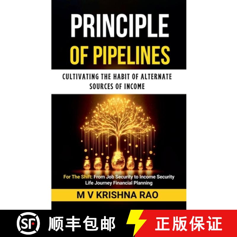 【3-4周达】Principle of Pipelines: Cultivating the Habit of Alternate Sources of Income [9798230417996]