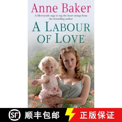 【3-4周达】Labour of Love: Sometimes true love can be found in the unlikeliest of places... [9780755333394]