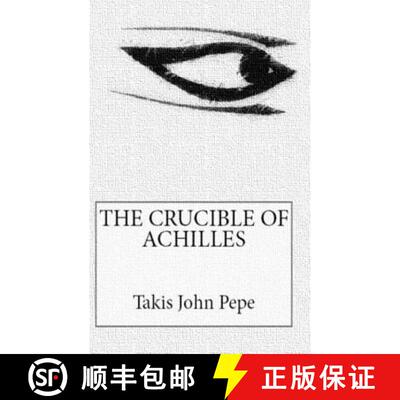 【3-4周达】The Crucible of Achilles [9780692656877]
