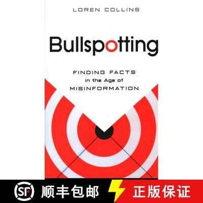 【3-4周达】Bullspotting : Finding Facts in the Age of Misinformation [9781616146344]