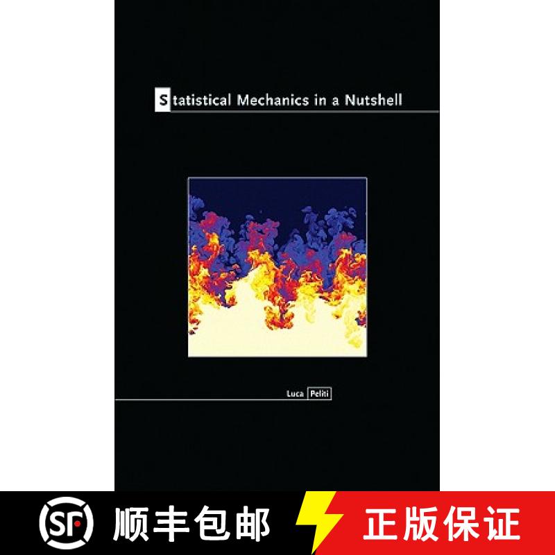 现货 统计力学简言 Statistical Mechanics in a Nutshell [9780691145297]