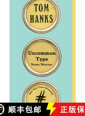 【3-4周达】Uncommon Type: Some Stories [9781101911945]