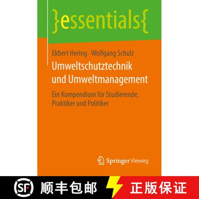 【3-4周达】Umweltschutztechnik und Umweltmanagement : Ein Kompendium für Studierende, Praktiker und ... [9783658209834]