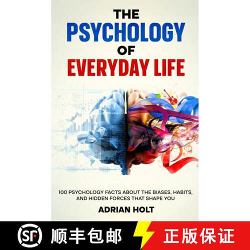 【3-4周达】The Psychology of Everyday Life: 100 Psychology Facts About the Biases, Habits, and Hidden... [9798282645828]