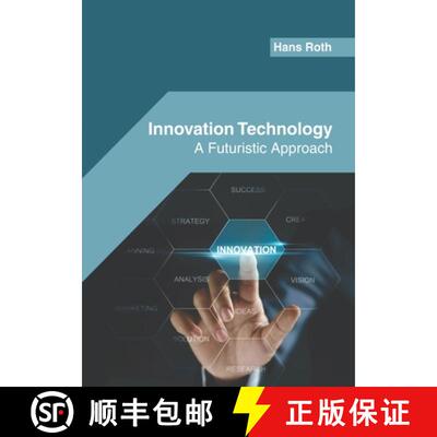 【3-4周达】Innovation Technology: A Futuristic Approach [9781682856581]