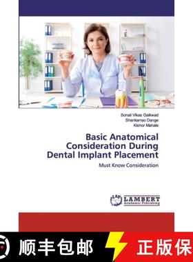 预订 Basic Anatomical Consideration During Dental Implant Placement [9786202521031]