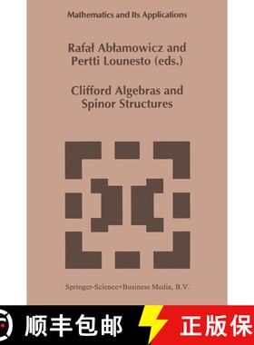【3-4周达】精装 Clifford Algebras and Spinor Structures : A Special Volume Dedicated to the Memory of... [9780792333661]