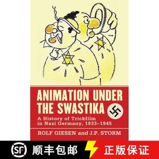 Swastika Germany the Animation 1933 Nazi History 1945 Trickfilm Under 4周达 9780786446407