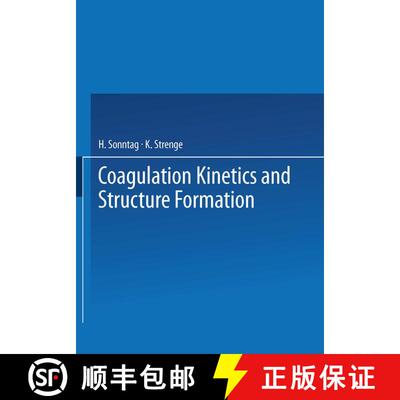 【3-4周达】Coagulation Kinetics and Structure Formation [9781475706192]