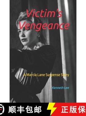 【3-4周达】Victim's Vengeance: A Marcia Lane Suspense Story [9780971185067]