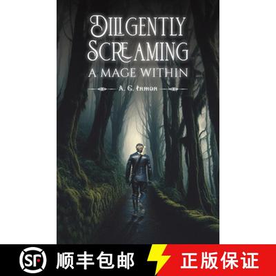 【3-4周达】Diligently Screaming: A Mage Within [9798895431801]