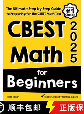 【3-4周达】CBEST Math for Beginners: The Ultimate Step by Step Guide to Preparing for the CBEST Math ... [9781637191392]