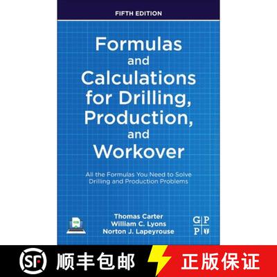 【3-4周达】Formulas and Calculations for Drilling, Production, and Workover: All the Formulas You Nee... [9780323905497]