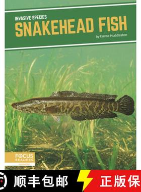 【3-4周达】Invasive Species: Snakehead Fish [9781644939048]