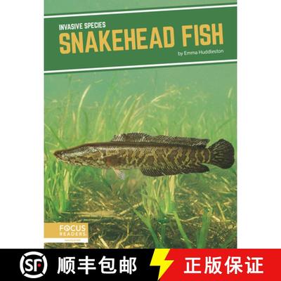 【3-4周达】Invasive Species: Snakehead Fish [9781644939048]