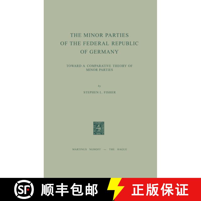 【3-4周达】The Minor Parties of the Federal Republic of Germany: Toward a Comparative Theory of Minor... [9789024716586]