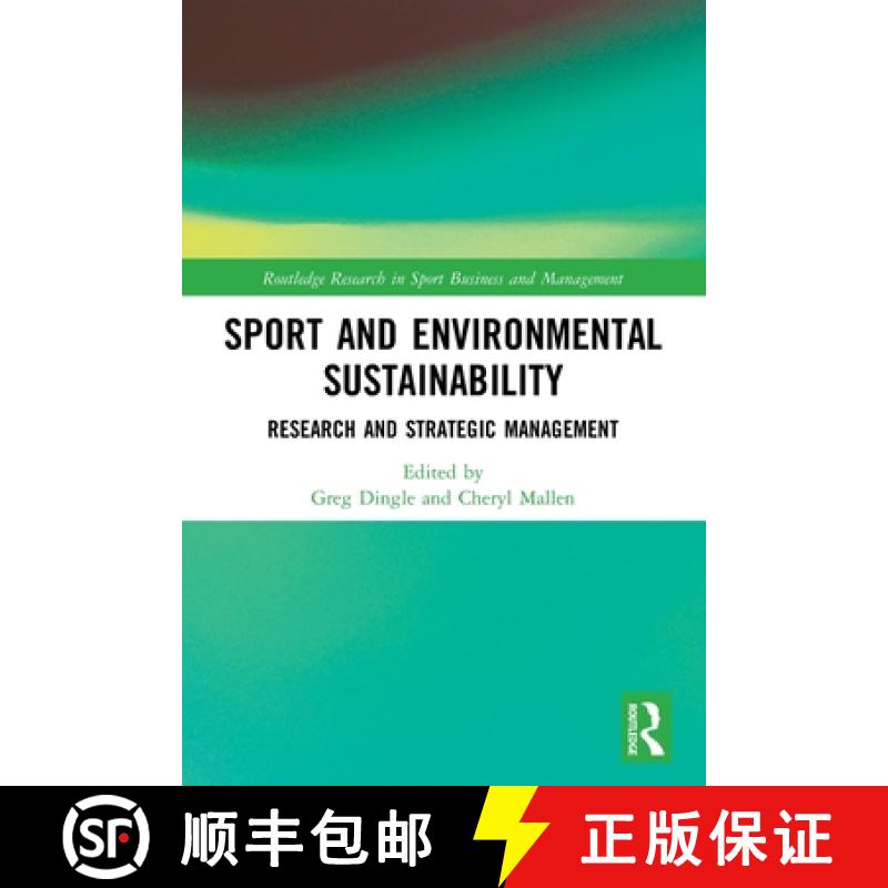 【3-4周达】Sport and Environmental Sustainability: Research and Strategic Management [9780367499969]