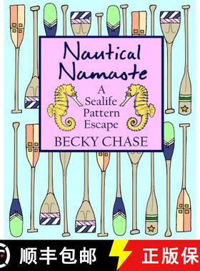 【3-4周达】Nautical Namaste: A Sealife Pattern Escape [9780997733303]