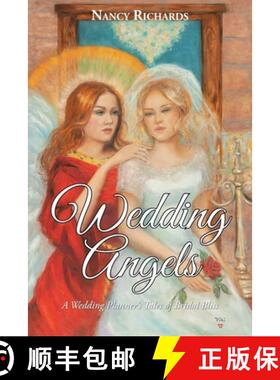 【3-4周达】Wedding Angels : A Wedding Planner's Tales of Bridal Bliss [9798887515939]