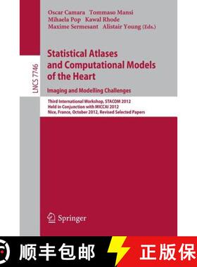 【3-4周达】Statistical Atlases and Computational Models of the Heart: Imaging and Modelling Challenge... [9783642369605]