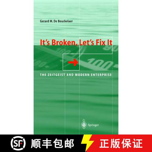 【3-4周达】精装 It’s Broken, Let’s Fix It: The Zeitgeist and Modern Enterprise [9783540673255]