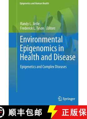 【3-4周达】Environmental Epigenomics in Health and Disease : Epigenetics and Complex Diseases [9783642435959]