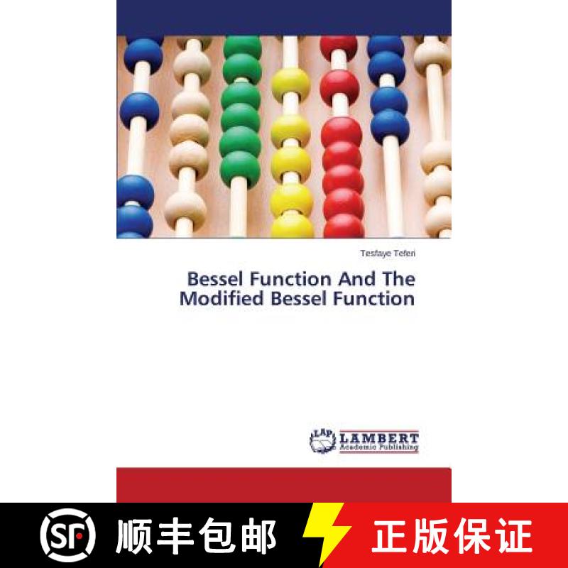 预订 Bessel Function And The Modified Bessel Function [9783659630187]