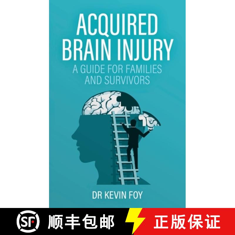 【3-4周达】Acquired Brain Injury : A Guide for Families and Survivors [9781839193163]
