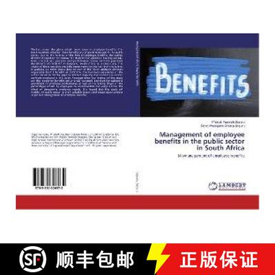 预订 Management of employee benefits in the public sector in South Africa [9783330326972]