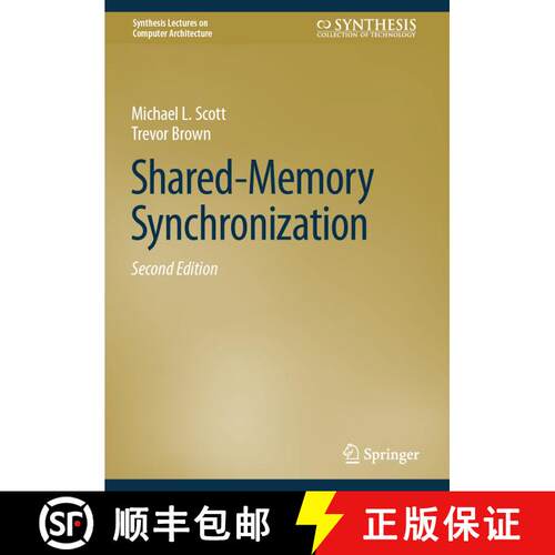 【3-4周达】精装 Shared-Memory Synchronization (Second Edition 2024) [9783031386831]