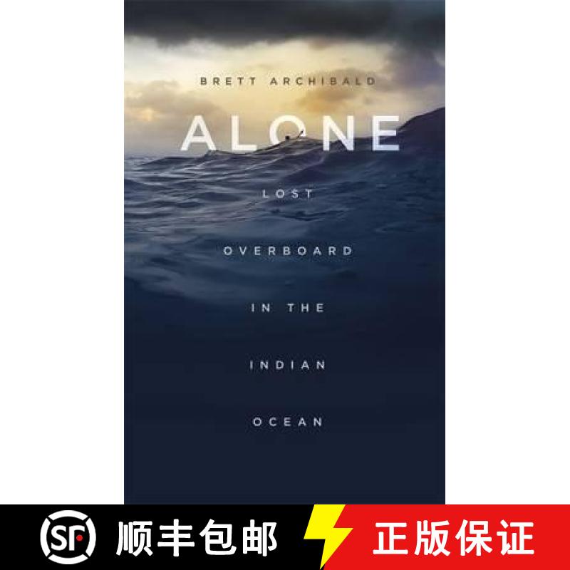 【3-4周达】Alone: Lost Overboard in the Indian Ocean [9781472139368]