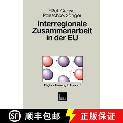 【3-4周达】Interregionale Zusammenarbeit in der EU : Analysen zur Partnerschaft zwischen Hessen, der ... [9783810019202]