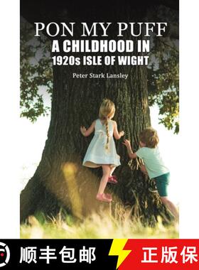 【3-4周达】Pon My Puff: A Childhood in 1920s Isle of Wight [9781035888542]
