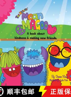 【3-4周达】Mean Magoo: A book about kindness & making new friends [9780989005760]