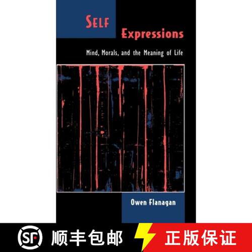 【3-4周达】精装 Self Expressions: Mind, Morals, and the Meaning of Life [9780195096965]