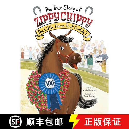 【3-4周达】精装 The True Story of Zippy Chippy: The Little Horse That Couldn't [9780735843967]