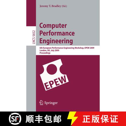 【3-4周达】Computer Performance Engineering : 6th European Performance Engineering Workshop, EPEW 200... [9783642029233]