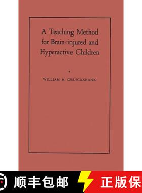 预订 A Teaching Method for Brain-Injured and Hyperactive Children: A Demonstration-Pilot Study [9780313230714]