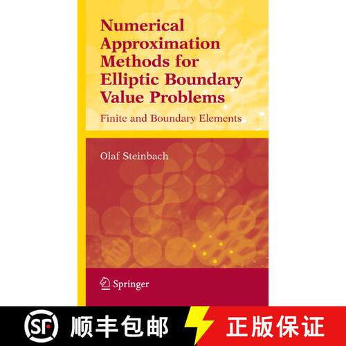 【3-4周达】精装 Numerical Approximation Methods for Elliptic Boundary Value Problems : Finite and Bou... [9780387313122]