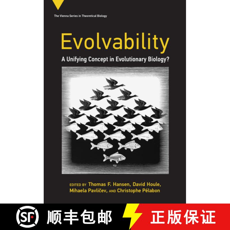【2-3周达】Evolvability: A Unifying Concept in Evolutionary Biology? [9780262545624]