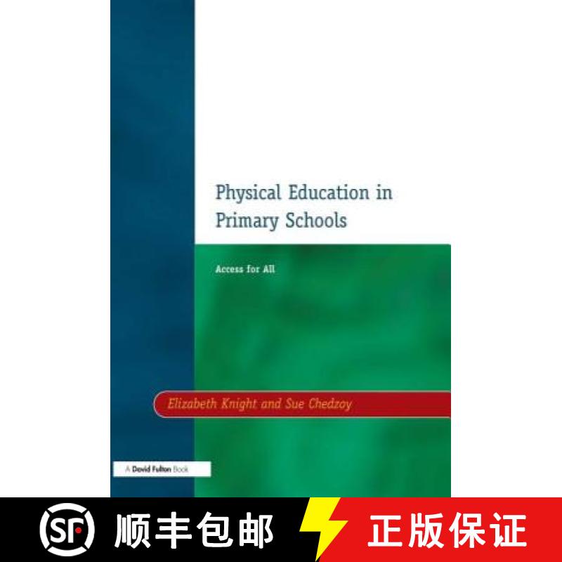【3-4周达】Physical Education in Primary Schools : Access for All [9781853464911]