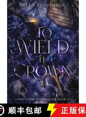 预订 To Wield a Crown [9781922903013]
