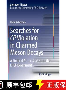 【3-4周达】Searches for Cp Violation in Charmed Meson Decays: A Study of D+ → K - K+ ∏+ a... [9783319361406]