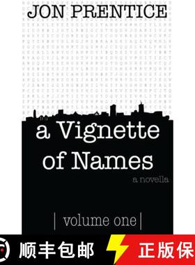 预订 A Vignette of Names: volume one [9780692334539]