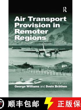 【3-4周达】Air Transport Provision in Remoter Regions [9780754673422]
